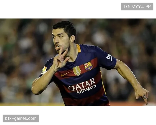 苏亚雷斯状态火热，突破赛季进球新高再展锋霸风采